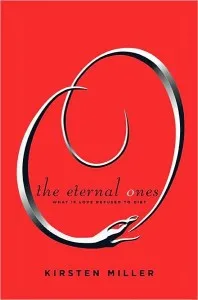 The Eternal Ones by Kirsten Miller, Puffin Books