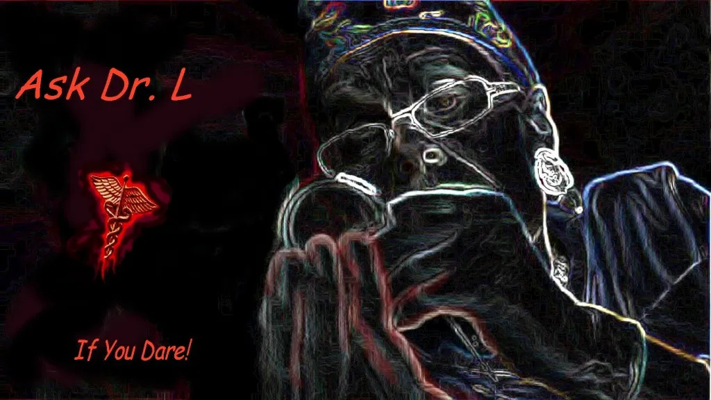 Ask Dr L