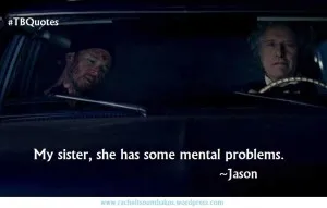 True Blood Quotes S06E01 ~Jason Stackhouse