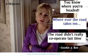 TB Quotes S06E02 5 ~Sookie & Ben