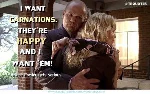 TB S06E08 9 Arlene Fowler quote